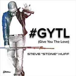 松尾潔　Steve”Stone”Huff『#GYTL (Give You The Love)』を語る