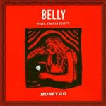 渡辺志保　Belly『Money Go Feat. Travi$ Scott』を語る