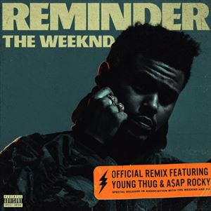渡辺志保　The Weeknd『Reminder Remix ft. Young Thug & A$AP Rocky』を語る