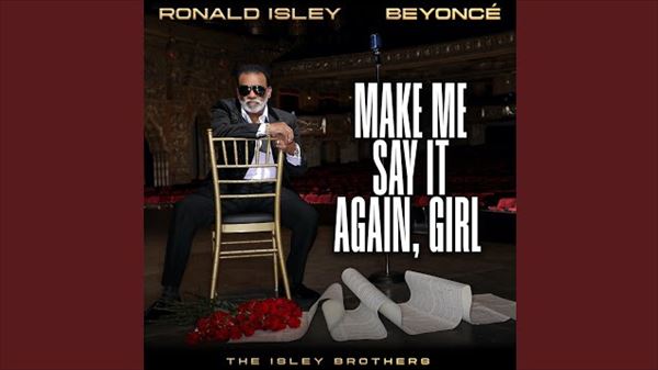 渡辺志保　Ronald Isley & Beyonce『Make Me Say It Again, Girl』を語る